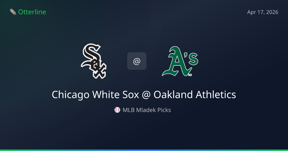 MLB Picks Today (April 17, 2026): Chicago White Sox at Oakland Athletics | AI Model Consensus