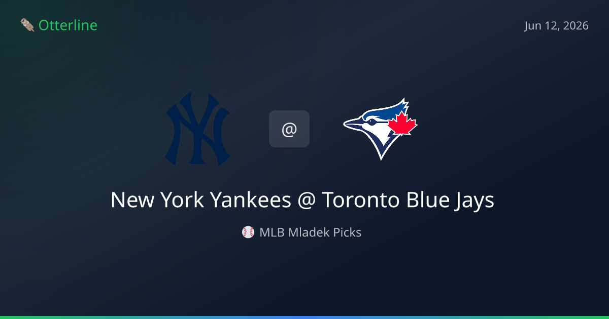 MLB Picks Today (June 12, 2026): New York Yankees at Toronto Blue Jays | AI Model Consensus
