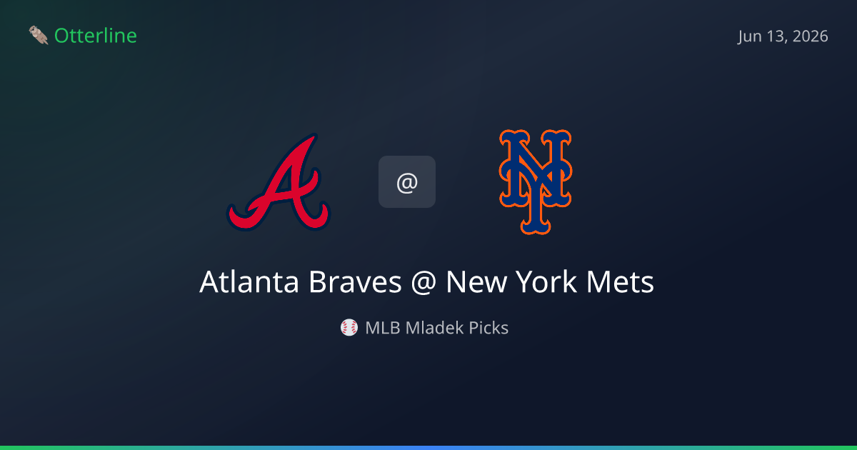 MLB Picks Today (June 13, 2026): Atlanta Braves at New York Mets | AI Model Consensus