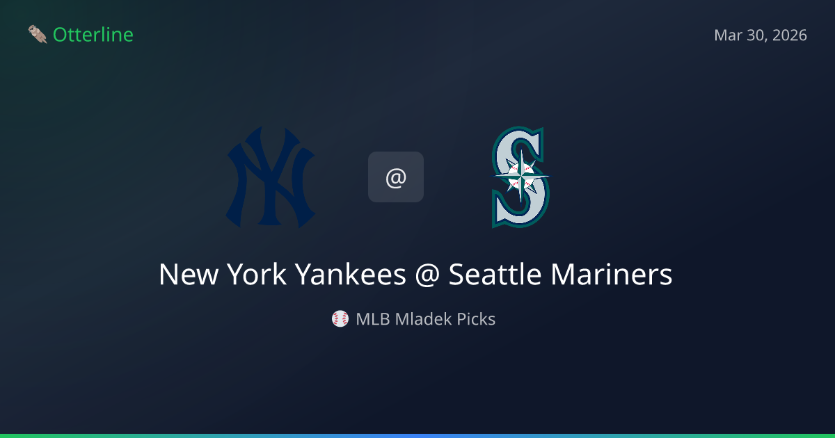 MLB Picks Today (March 30, 2026): New York Yankees at Seattle Mariners | AI Model Consensus