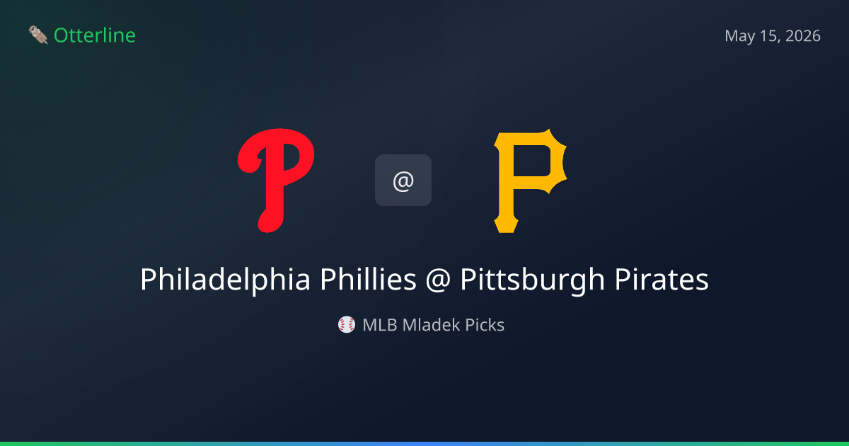 MLB Picks Today (May 15, 2026): Philadelphia Phillies at Pittsburgh Pirates | AI Model Consensus