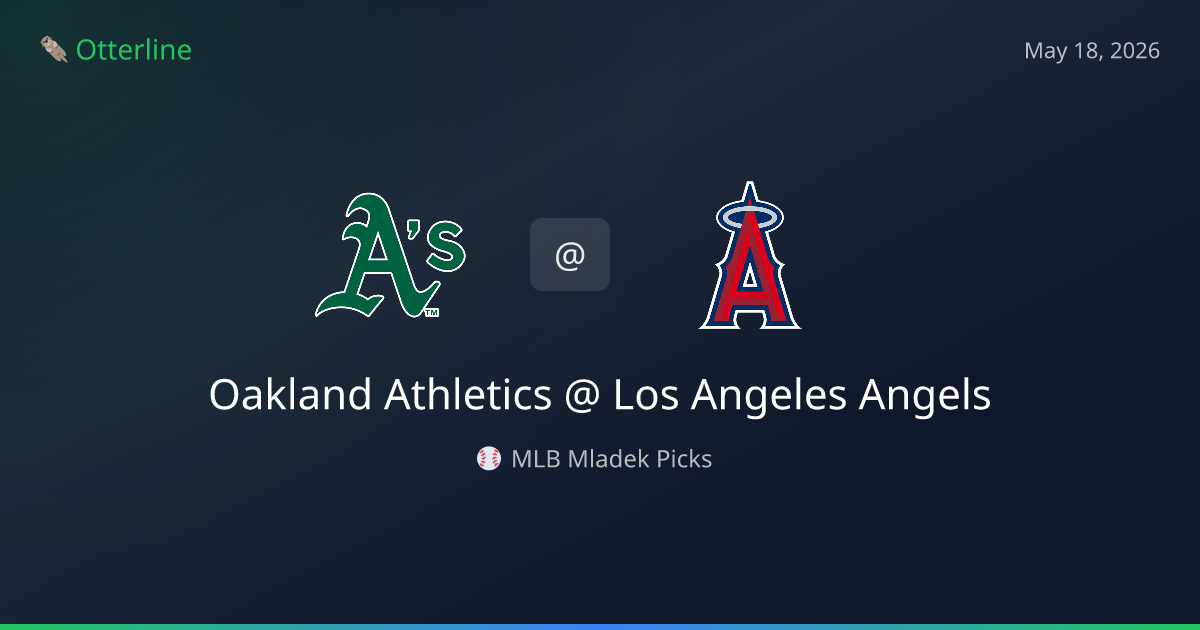 MLB Picks Today (May 18, 2026): Oakland Athletics at Los Angeles Angels | AI Model Consensus