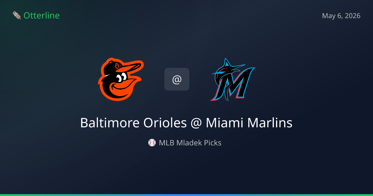 MLB Picks Today (May 6, 2026): Baltimore Orioles at Miami Marlins | AI Model Consensus