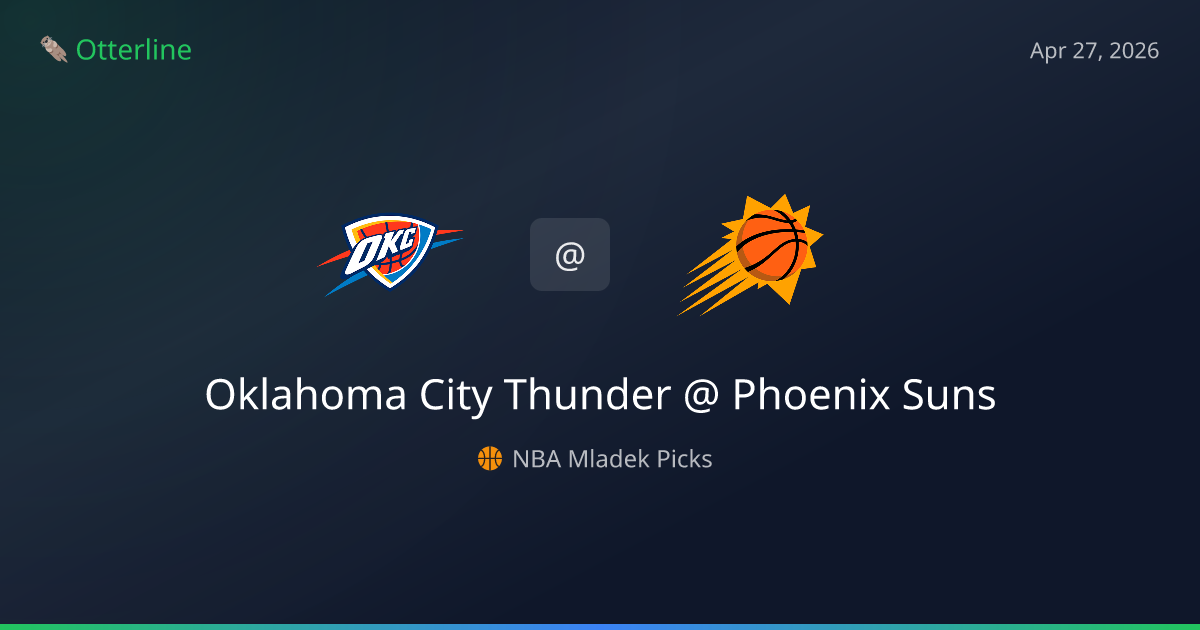NBA Picks Today (April 27, 2026): Oklahoma City Thunder at Phoenix Suns | AI Model Consensus