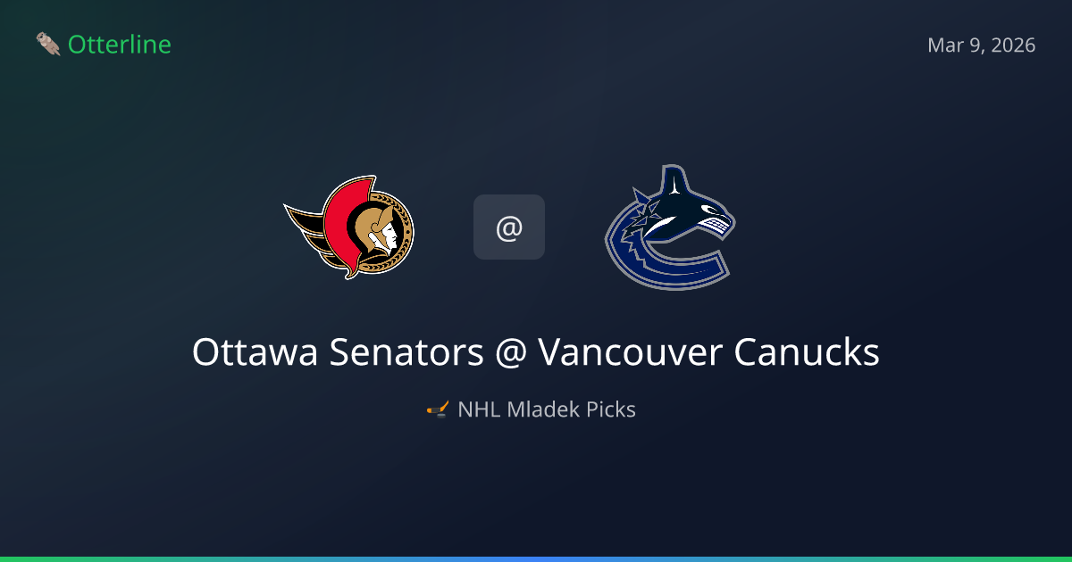 NHL Picks Today (March 9, 2026): Ottawa Senators at Vancouver Canucks | AI Model Consensus